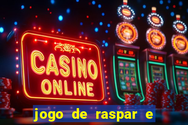 jogo de raspar e ganhar dinheiro de verdade